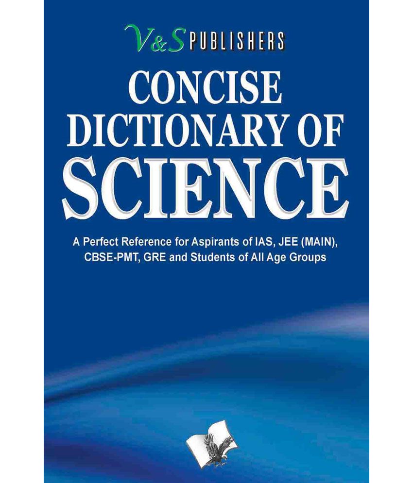     			CONCISE DICTIONARY OF SCIENCE