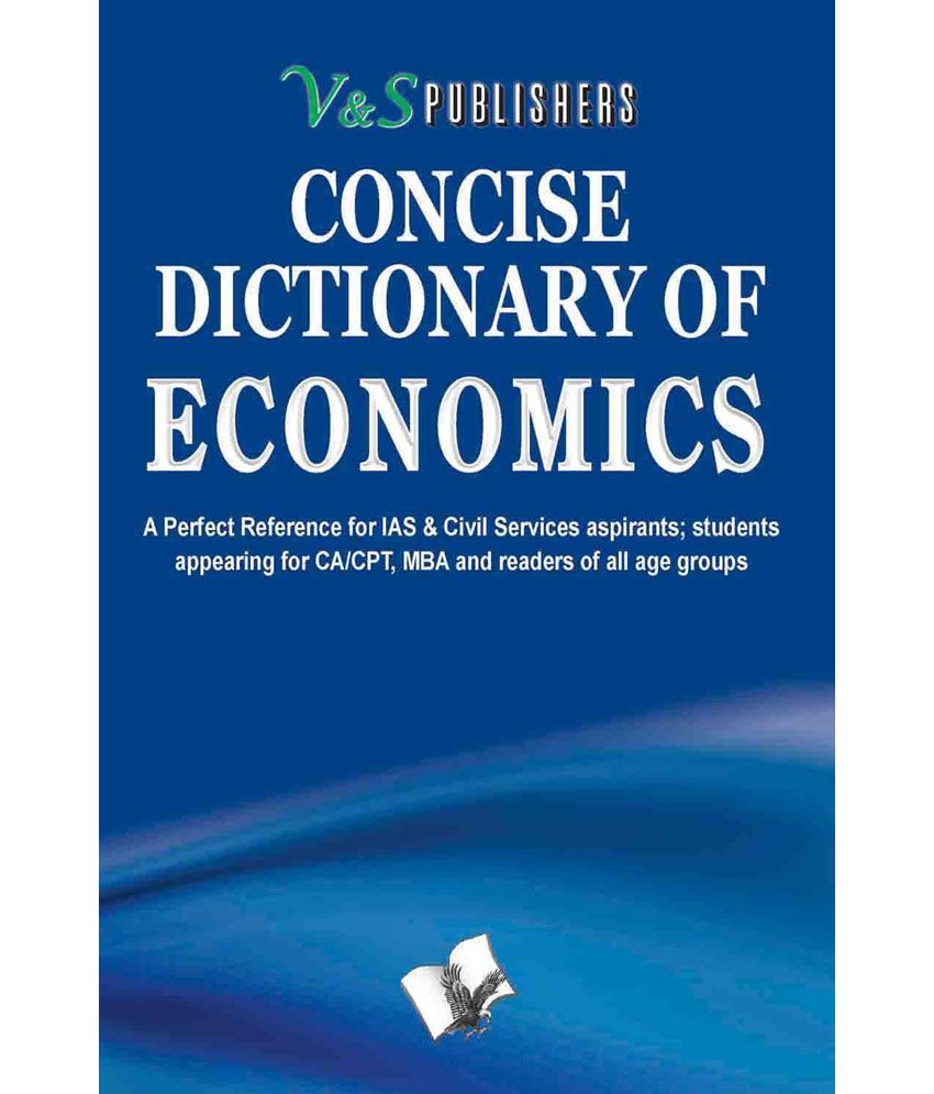     			Concise Dictionary Of Economics