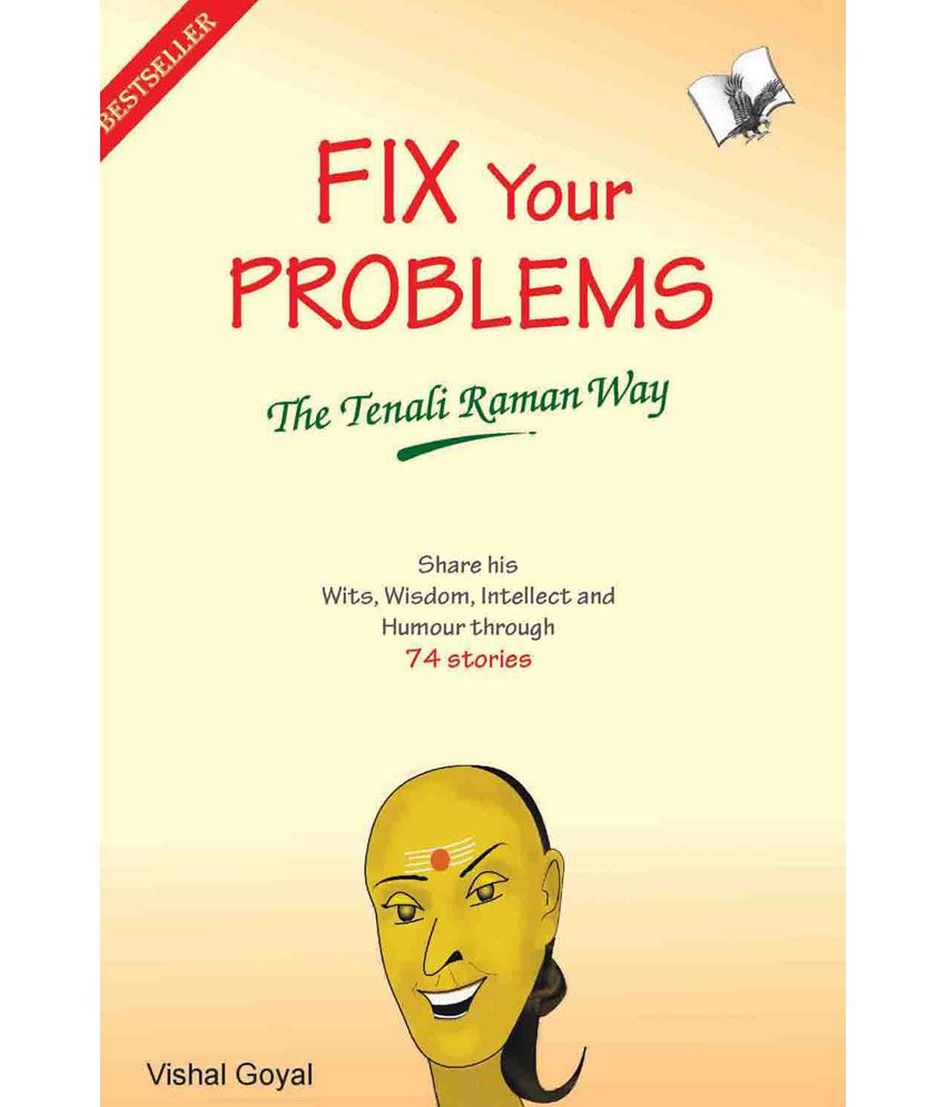     			FIX YOUR PROBLEMS - THE TENALI RAMAN WAY