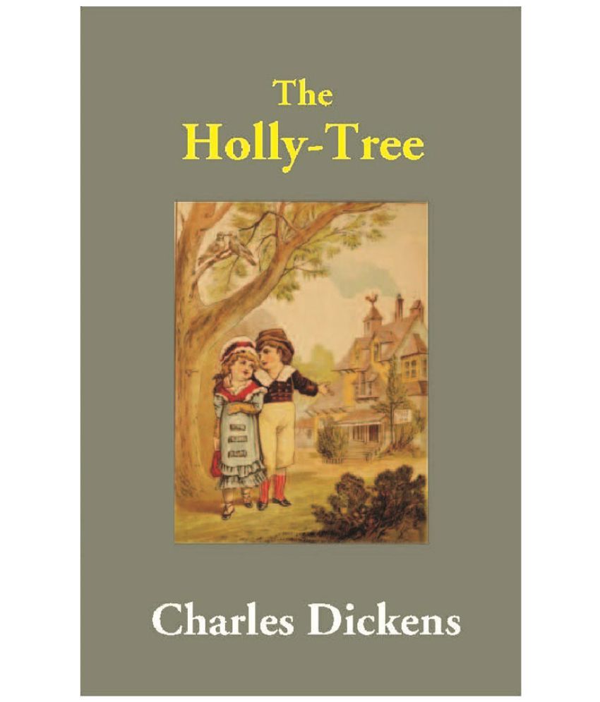     			The Holly-Tree