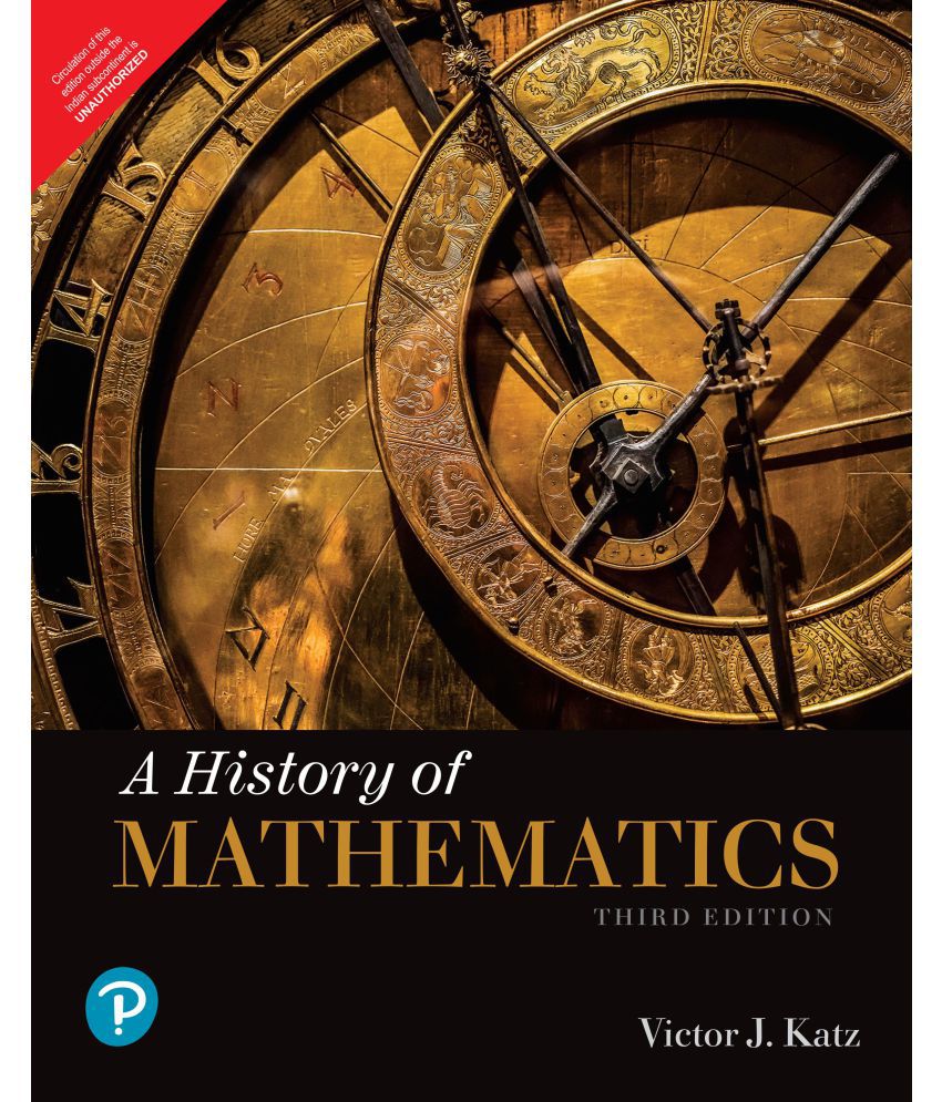     			A History of Mathematics  | Third Edition | By Pearson