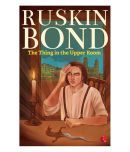 The Thing In The Upper Room by Ruskin Bond