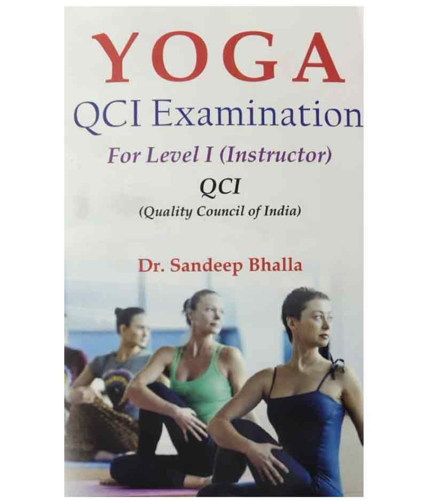     			Yoga QCI Examination For Level I (Instructor) / Quality Council of India Examination Book