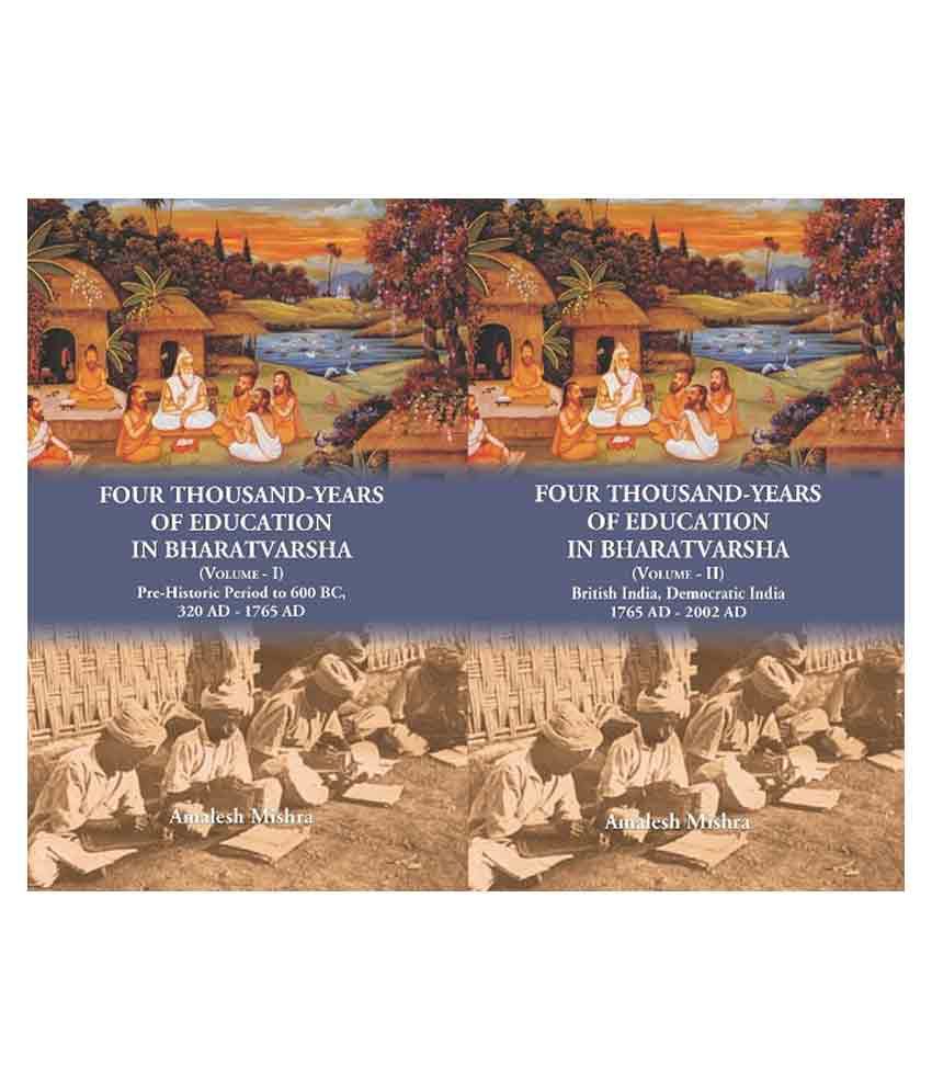     			Four Thousand Years Of Education In Bharatvarsha {2 Vols. Set} 2 Vols. Set 2 Vols. Set 2 Vols. Set