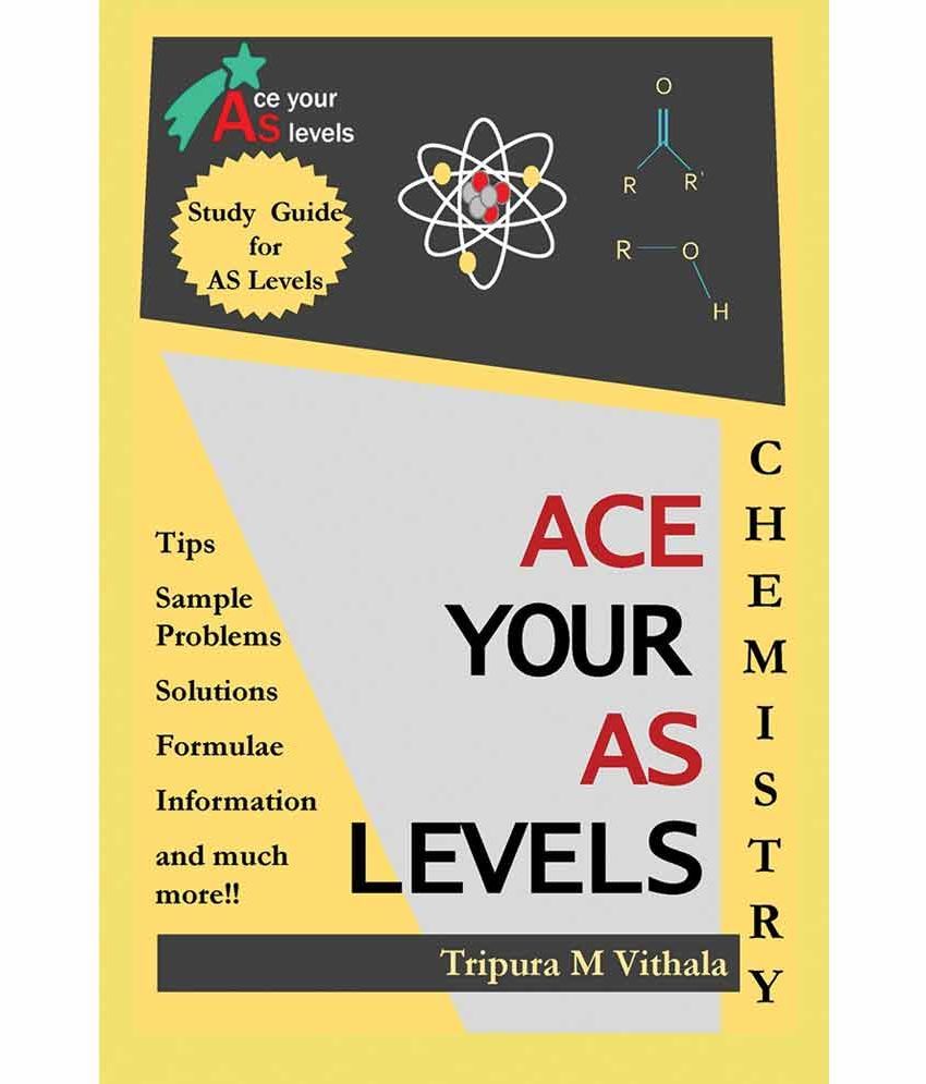 Ace Your As Levels Chemistry Buy Ace Your As Levels Chemistry