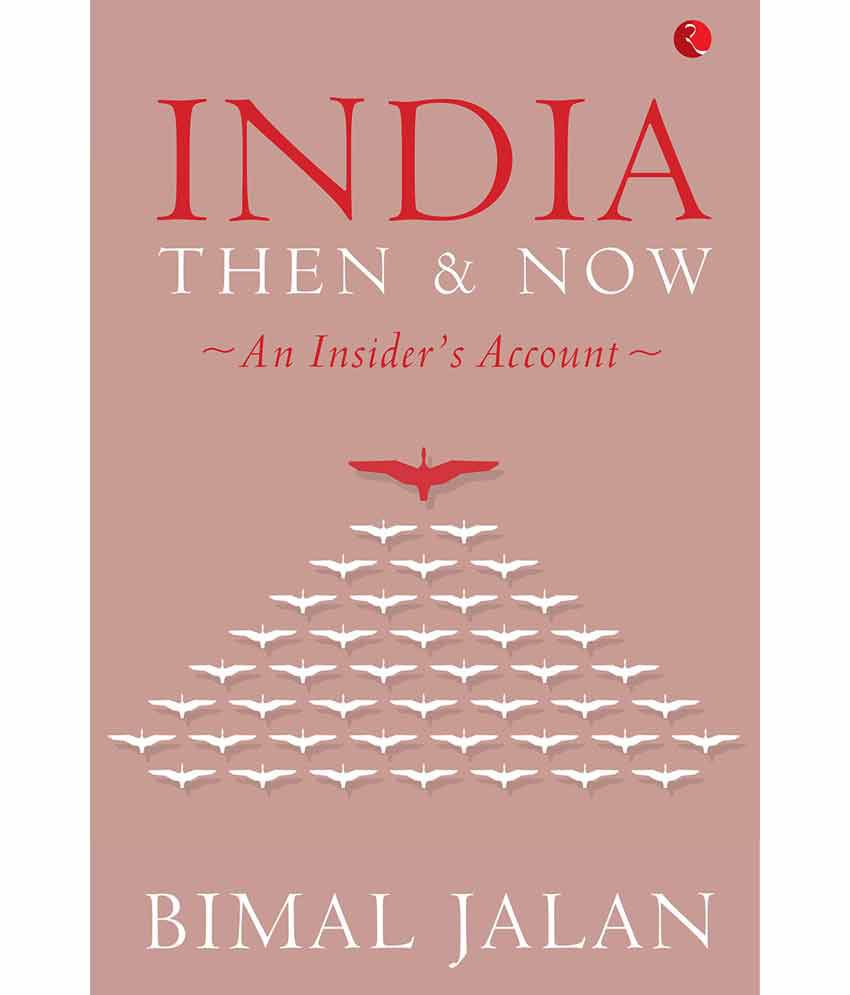     			India Then And Now: An Insider'S Account