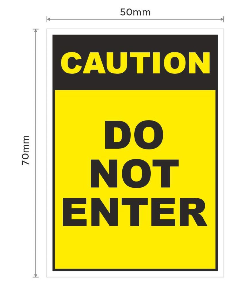     			Rangvishwa Enterprises Do Not Enter Caution Sticker ( 5 x 7 cms )