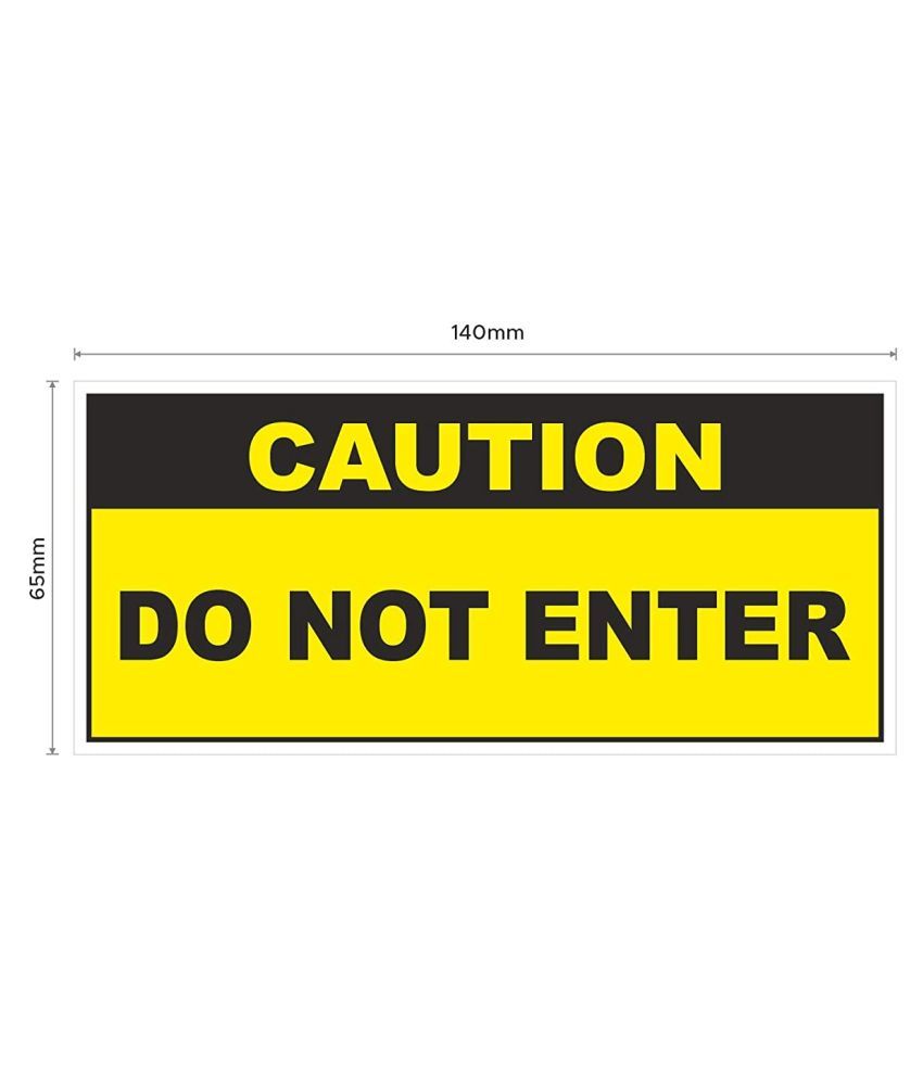     			Rangvishwa Enterprises Caution Sign Do Not Enter Sticker ( 14 x 6 cms )