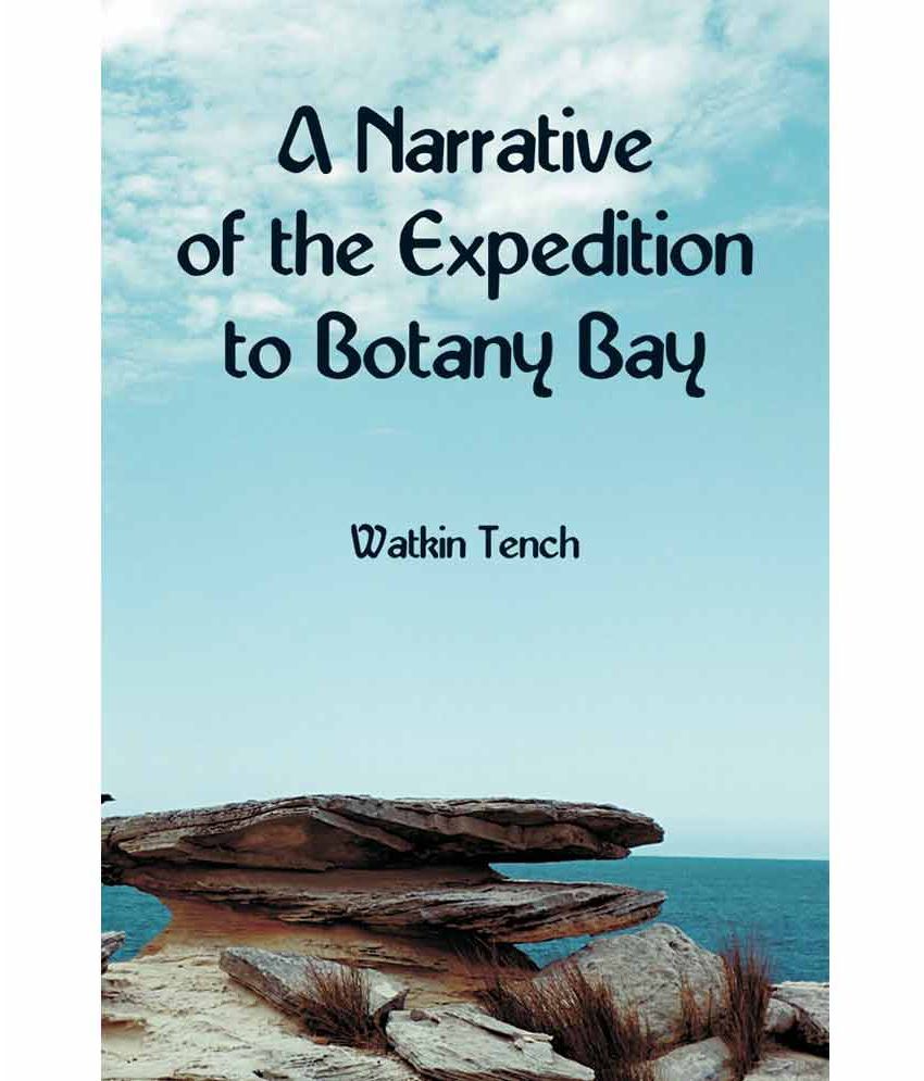 A Narrative of the Expedition to Botany Bay Buy A Narrative of the