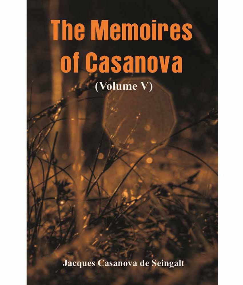 the complete memoirs of casanova