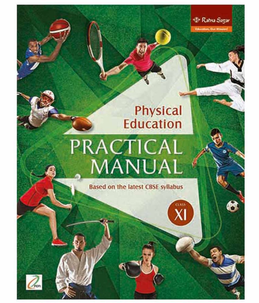     			Physical Education Practical Manual Class 11