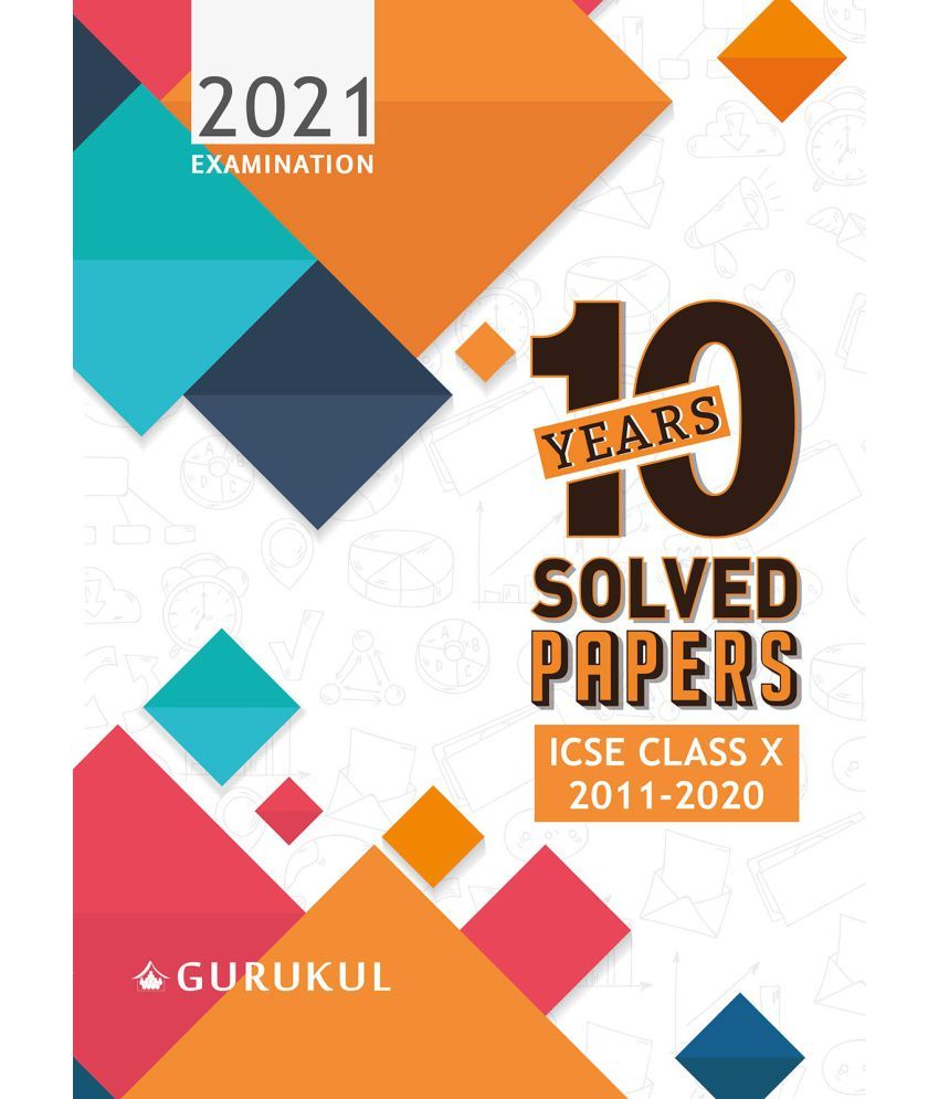 Gurukul Icse 10 Years Solved Papers Gurukul Class X Buy Gurukul Icse 10 Years Solved Papers Gurukul Class X Online At Low Price In India On Snapdeal