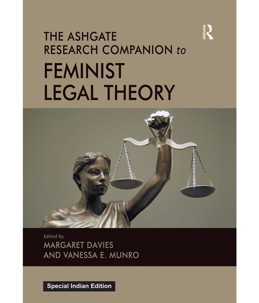 The Ashgate Research Companion to Feminist Legal Theory: Buy The ...