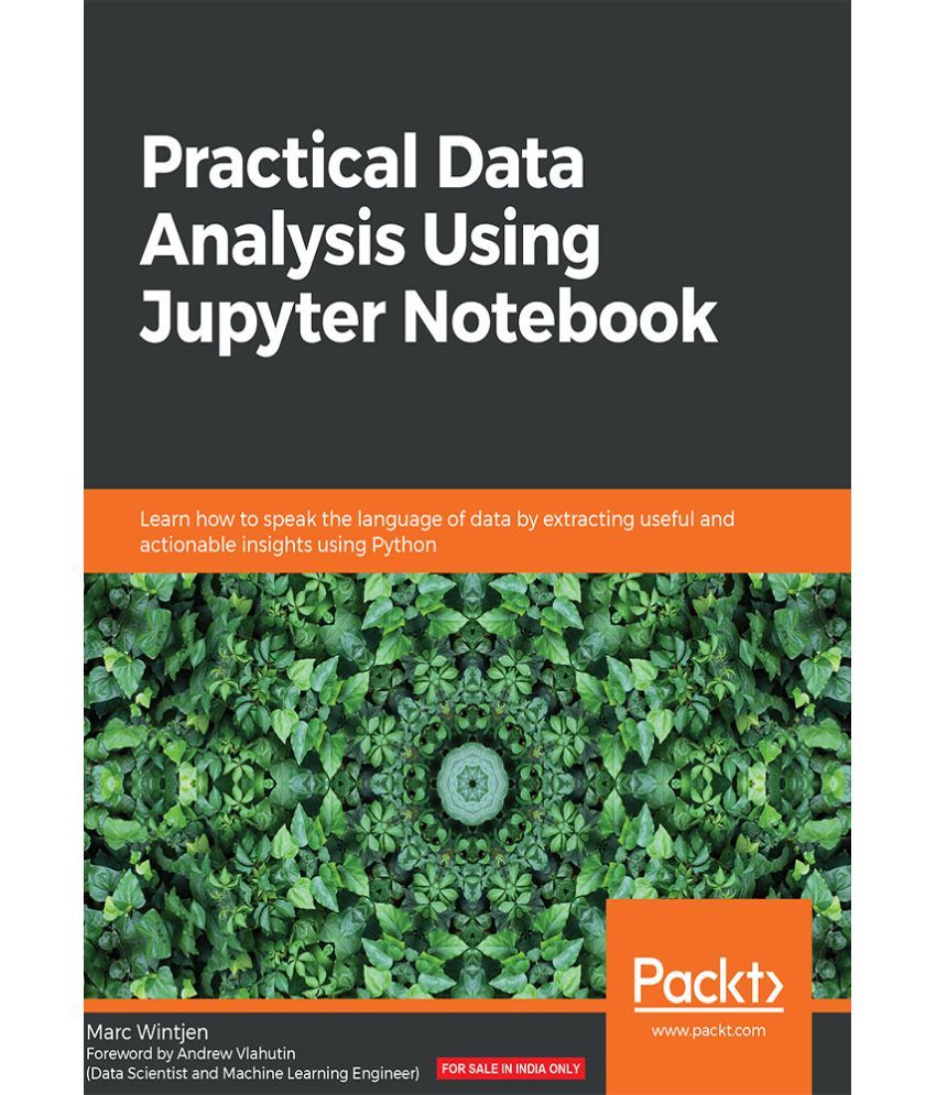 Practical Data Analysis Using Jupyter Notebook Buy Practical Data