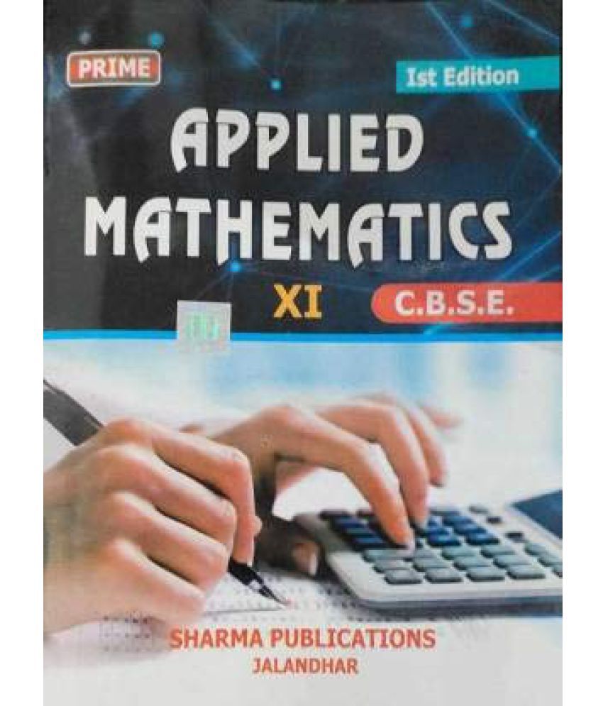 applied-mathematics-class-11-based-on-cbse-paperback-1-january-2020-by-sharma-publications