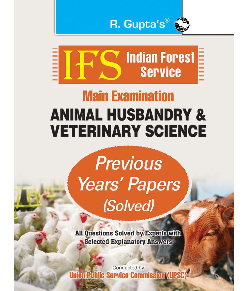 IFS: Main Exam (Animal Husbandry & Veterinary Science) Previous Years'  Papers (Solved): Buy IFS: Main Exam (Animal Husbandry & Veterinary Science)  Previous Years' Papers (Solved) Online at Low Price in India on