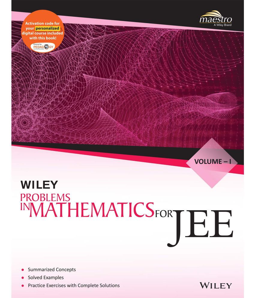 Wiley's Problems in Mathematics for JEE, Vol I: Buy Wiley's ...