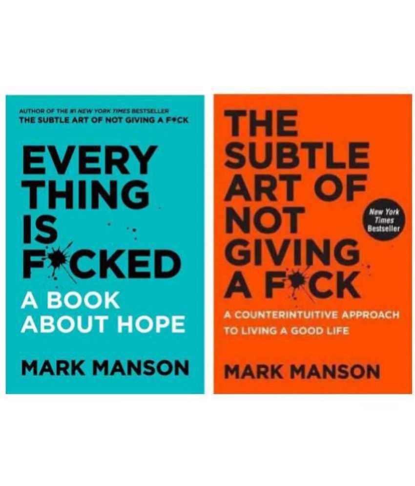     			Combo Pack : The Subtle Art of Not Giving a F*ck and Everything Is F*cked : A Book About Hope by Mark Manson