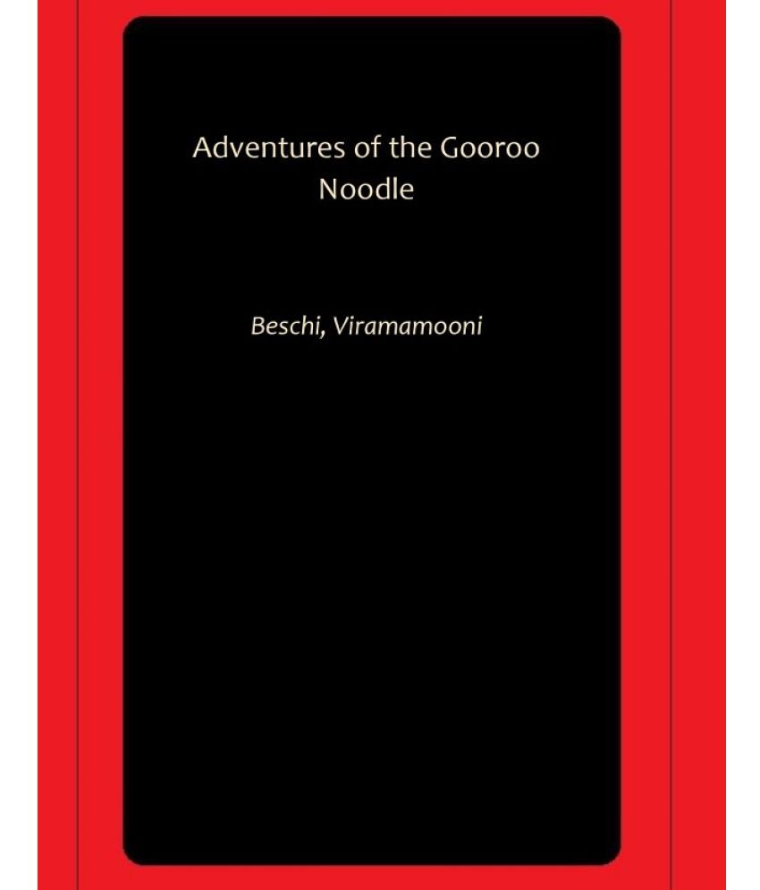     			Adventures of the Gooroo Noodle