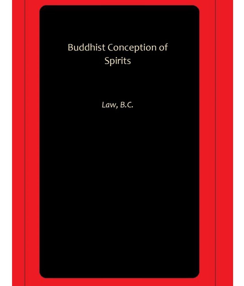     			Buddhist Conception of Spirits