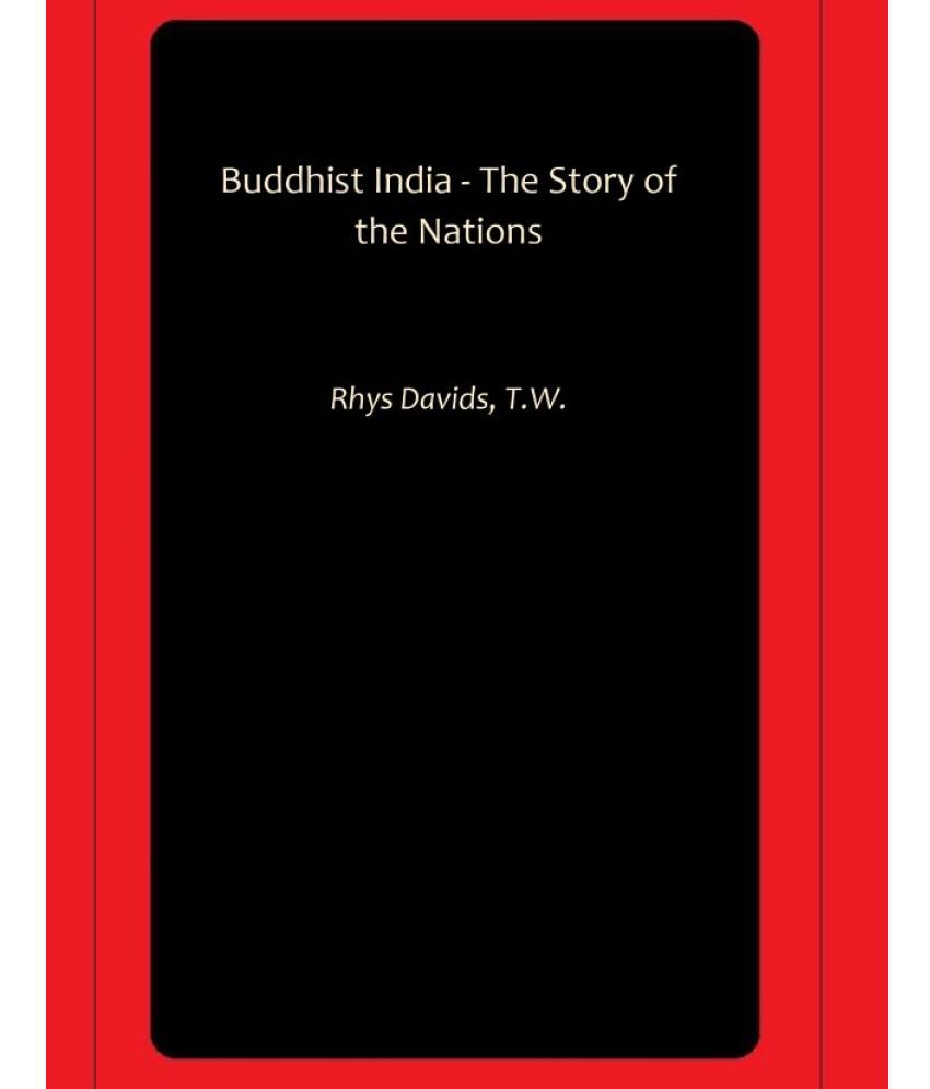     			Buddhist India - The Story of the Nations