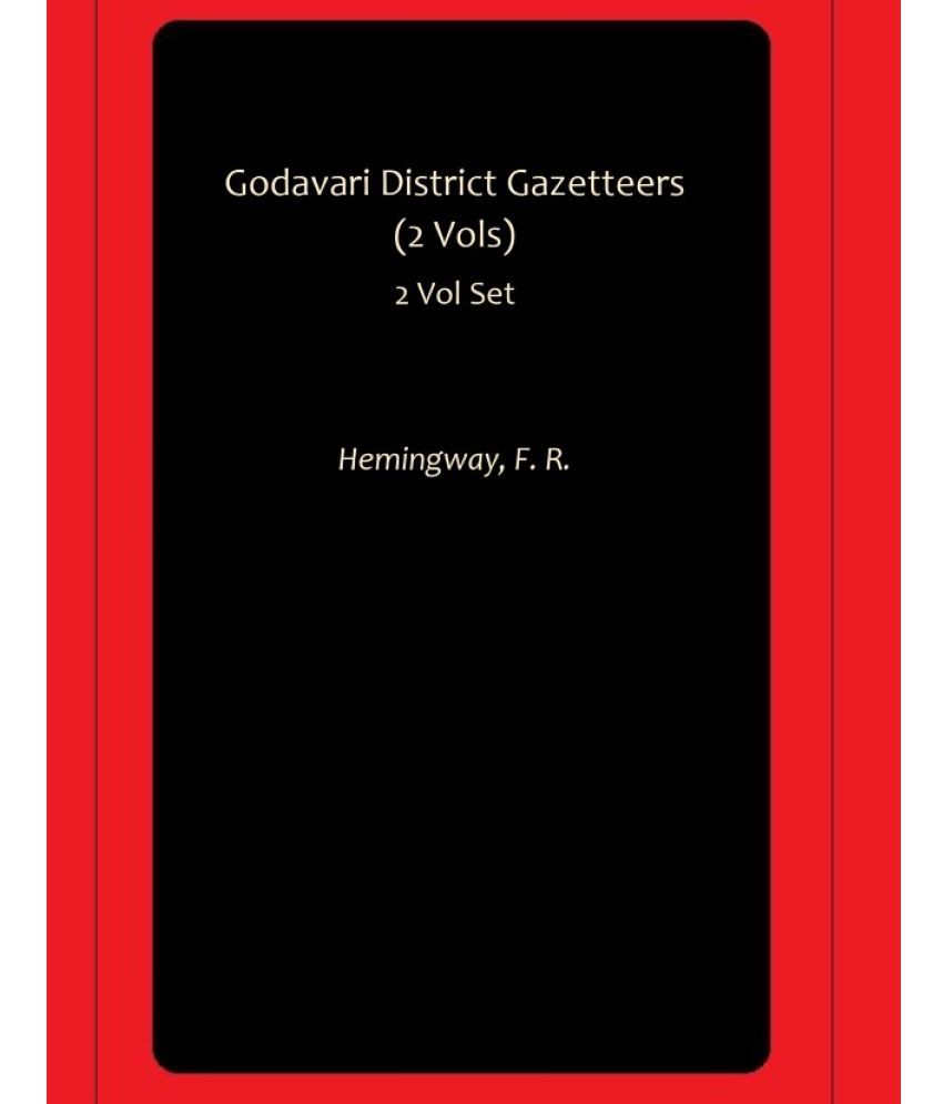     			Godavari District Gazetteers (2 Vols)