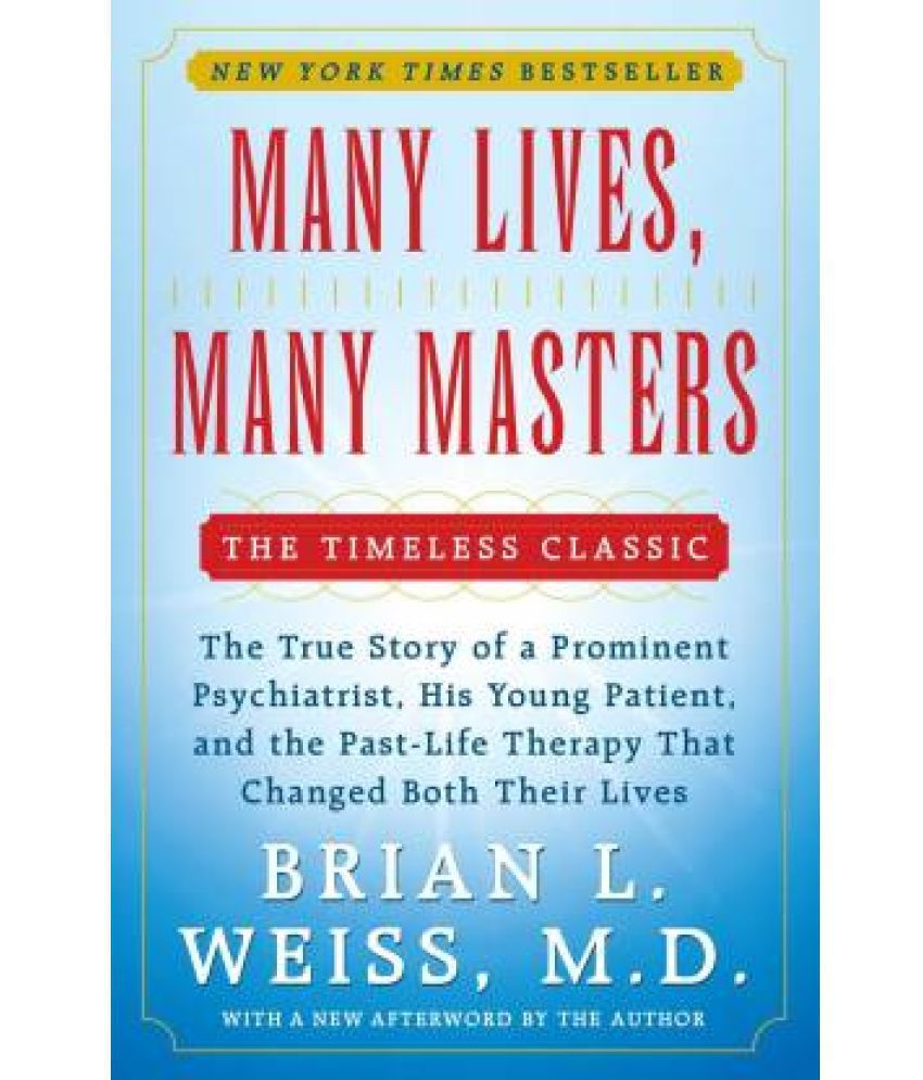     			Many Lives, Many Masters (English, Paperback, M.D. Weiss Brian L.)