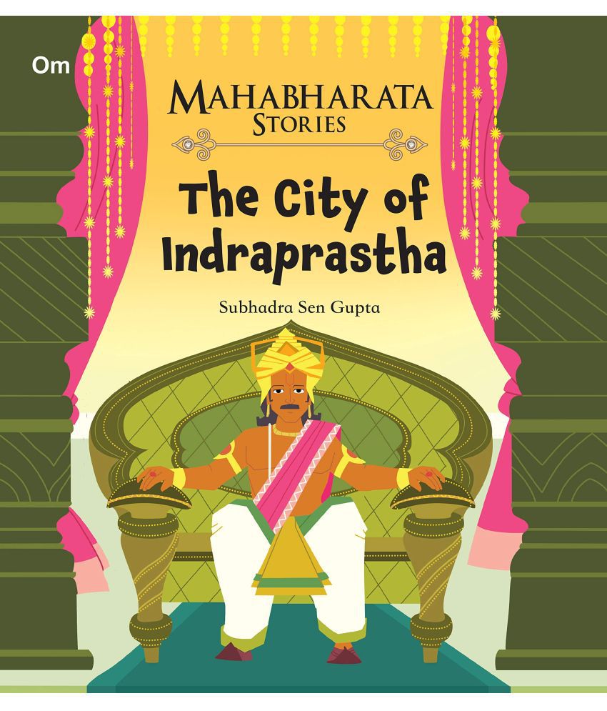     			MAHABHARATA STORIES THE CITY OF INDRAPRASTHA BOOK 6