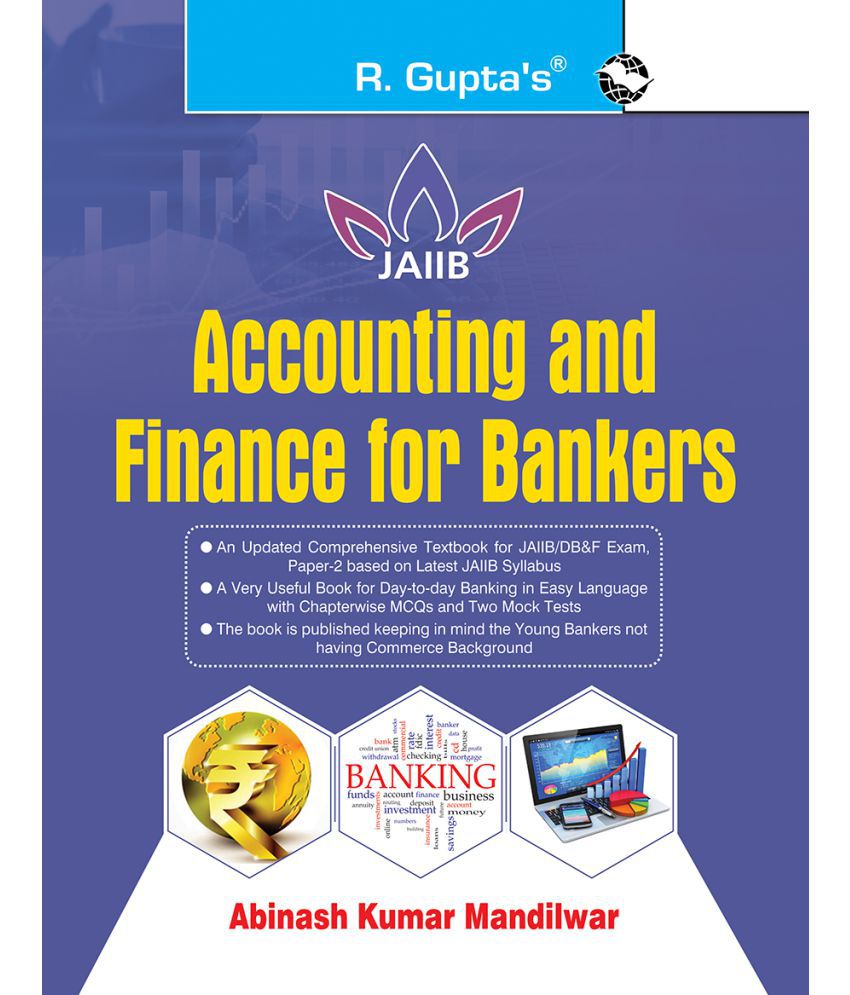     			Accounting and Finance for Bankers for JAIIB and Diploma in Banking & Finance Examination