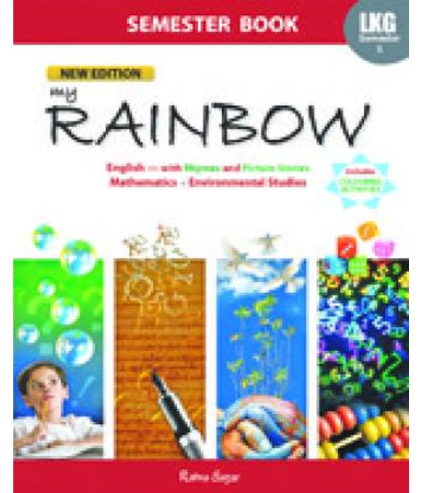     			My Rainbow – Class Lkg Semester 1