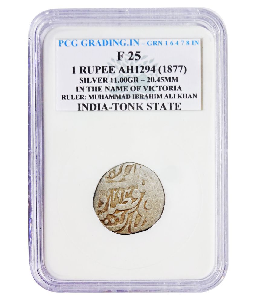     			(PCG Graded) 1 Rupee AH1294 (1877) Silver-11.00 Gr. In the Name of Victoria Rular : Muhammad Ibrahim Ali Khan India Tonk State 100% Original PCG Graded Coin