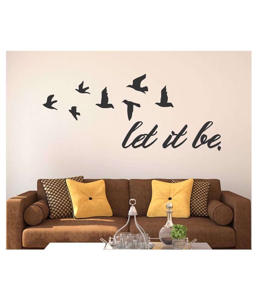     			Wallzone Let it be Sticker ( 70 x 75 cms )