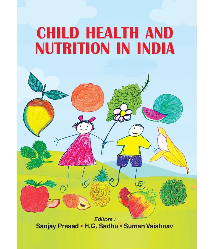     			Child Health And Nutrition In India