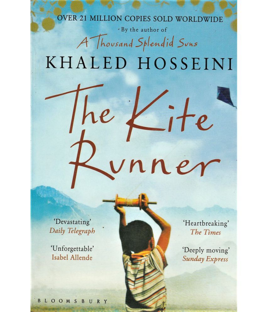     			THE KITE RUNNER ,BY KHALED HOSSEINI ,OVER 21 MILLION COPIES SOLD WORLDWIDE BY THE AUTHOR OF A THOUSAND SPLENDID SUNS.
