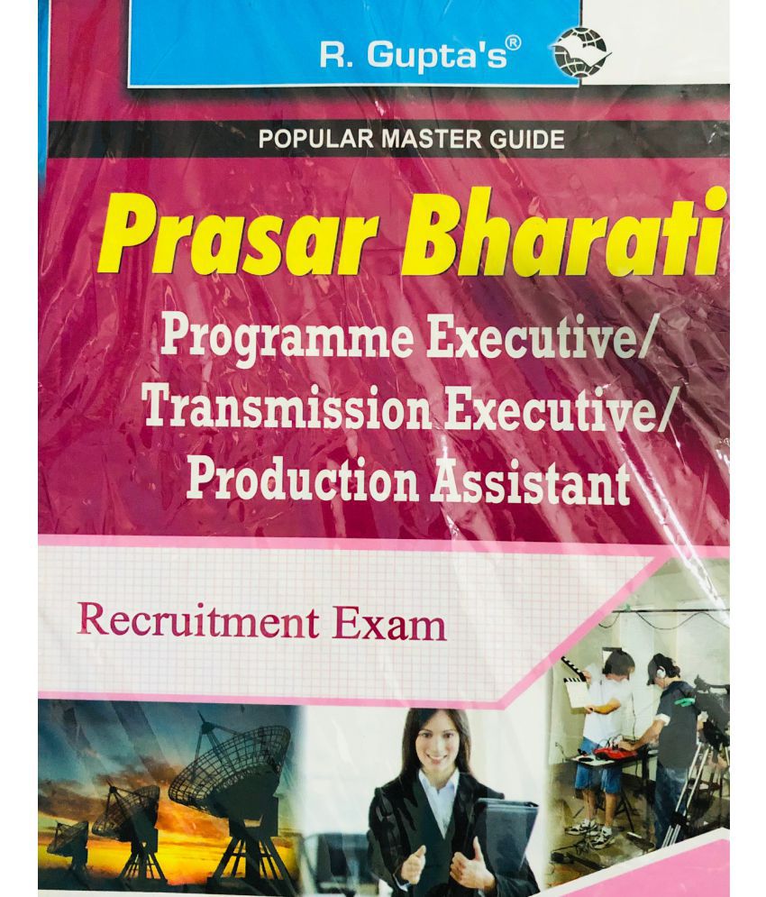     			SSCPrasar Bharati-Programme Executive/Transmission Executive/Production Asstt. Recruitment Exam Guide