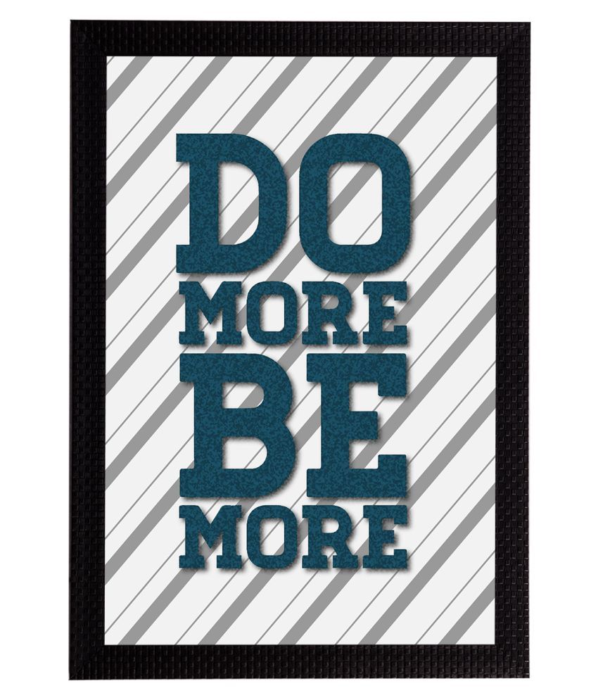     			eCraftIndia White & Teal-Blue "Do More Be More" Motivational Quote Satin Matt Texture UV Art Painting