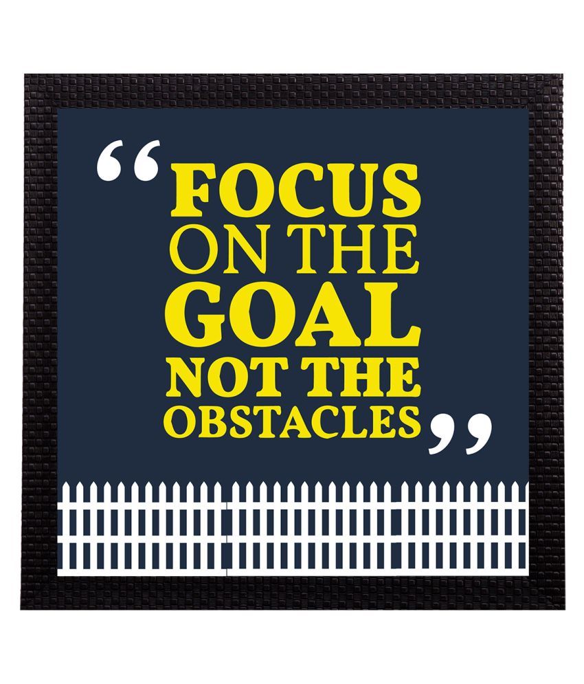     			eCraftIndia "Focus On The Goal Not The Obstacle "Motivational Quote Satin Matt Texture UV Art Painting