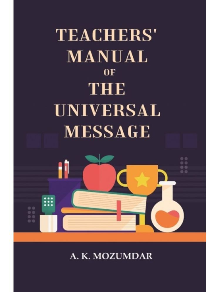     			Teachers' manual of the universal message [Hardcover]