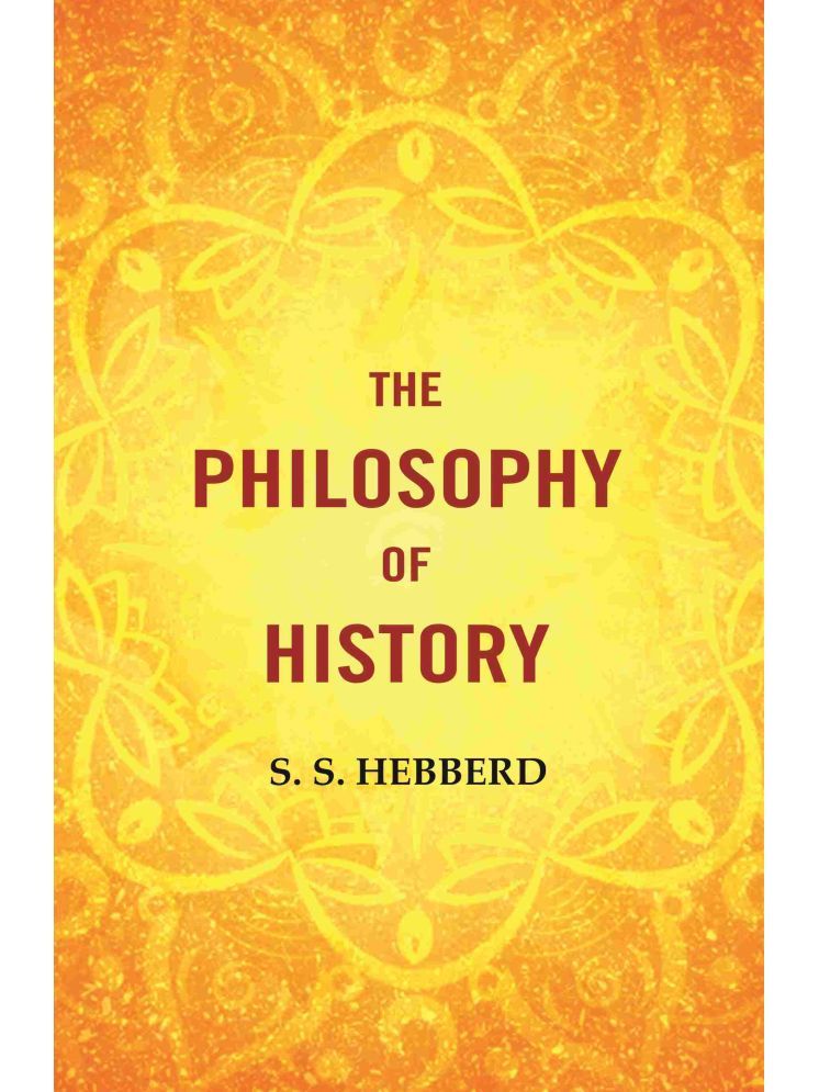     			The Philosophy of History [Hardcover]