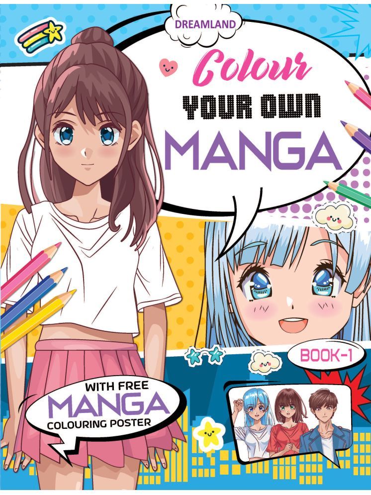     			Colour Your Own Manga Book 1  With Free Manga Colouring Poster Age 4+