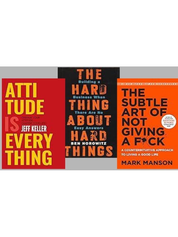     			Attitude Is Everything + The Hard Thing about Hard Thing + THe Subtle Art