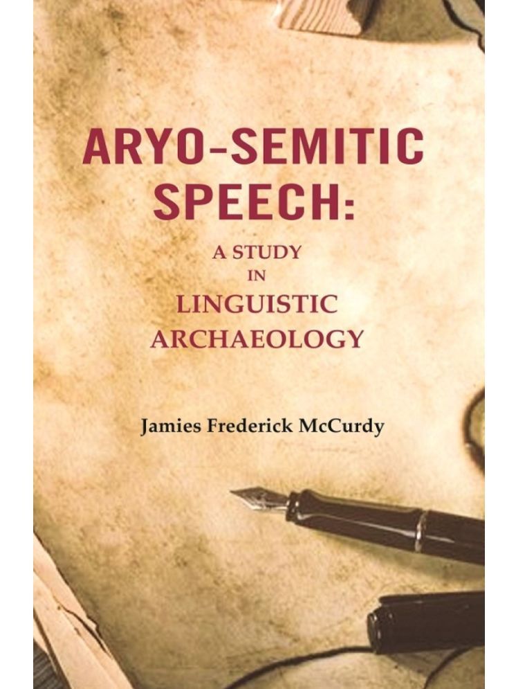     			Aryo-Semitic Speech: A Study in Linguistic Archaeology