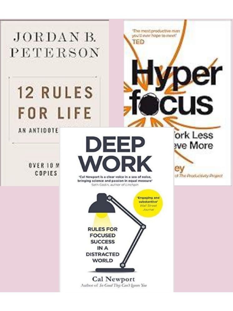     			12 Rules for Life + Hyperfocus + Deep Work