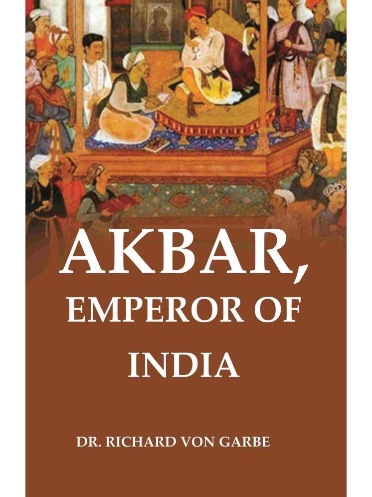     			Akbar, Emperor of India