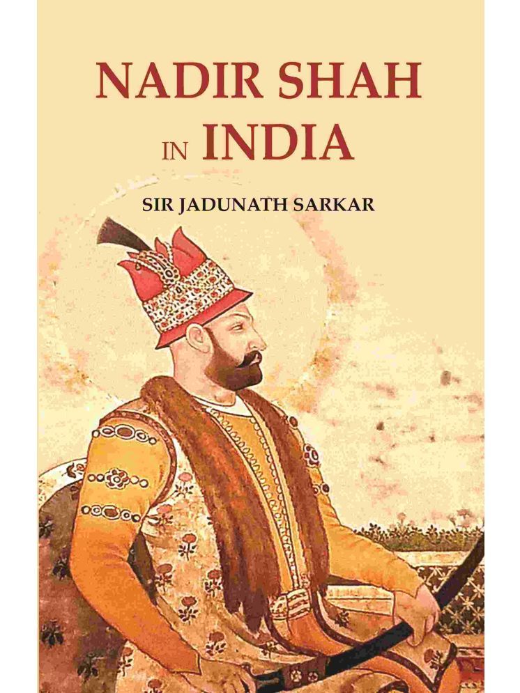     			Nadir Shah in India