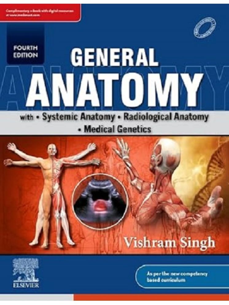     			GENERAL ANATOMY WITH SYSTEMIC ANATOMY RADIOLOGICAL ANATOMY MEDICAL GENETICS WITH ACCESS CODE 4ED (PB 2023)