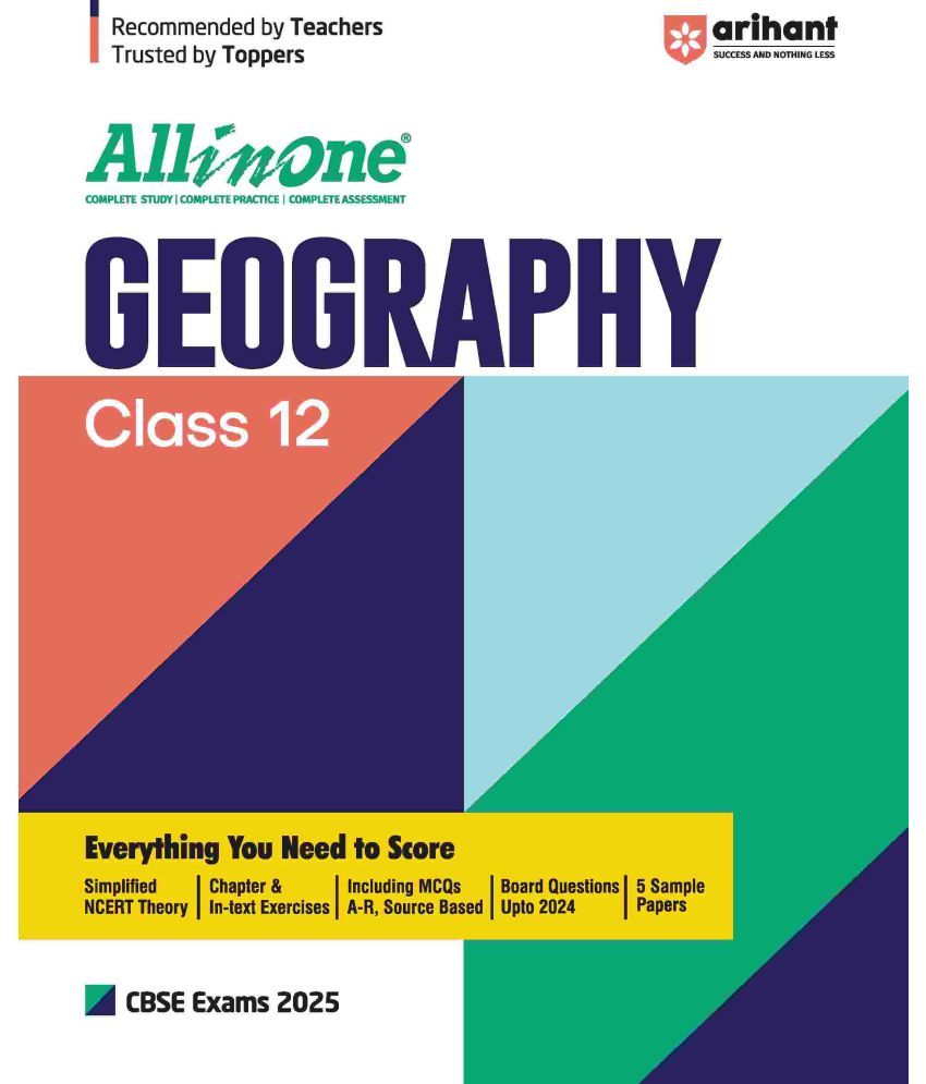     			Arihant All In One CBSE Geography Class 12th For CBSE Exams 2025 | Based On Latest NCERT