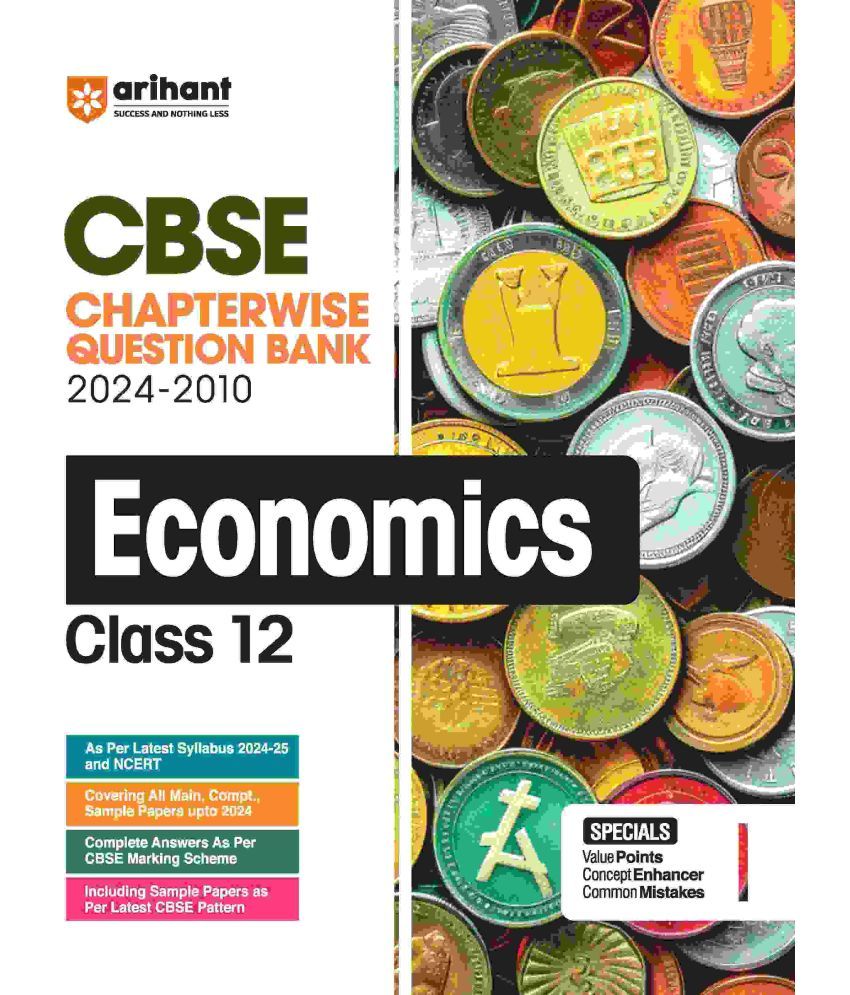     			Arihant CBSE Class 12th Economics | Chapterwise-Question Bank (2024 - 2012)