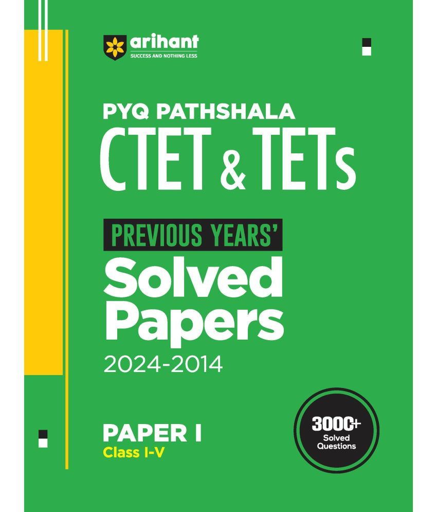     			Arihant CTET & TETs Class I-V (Paper-1) | Solved Papers (2024-2014) | English Medium