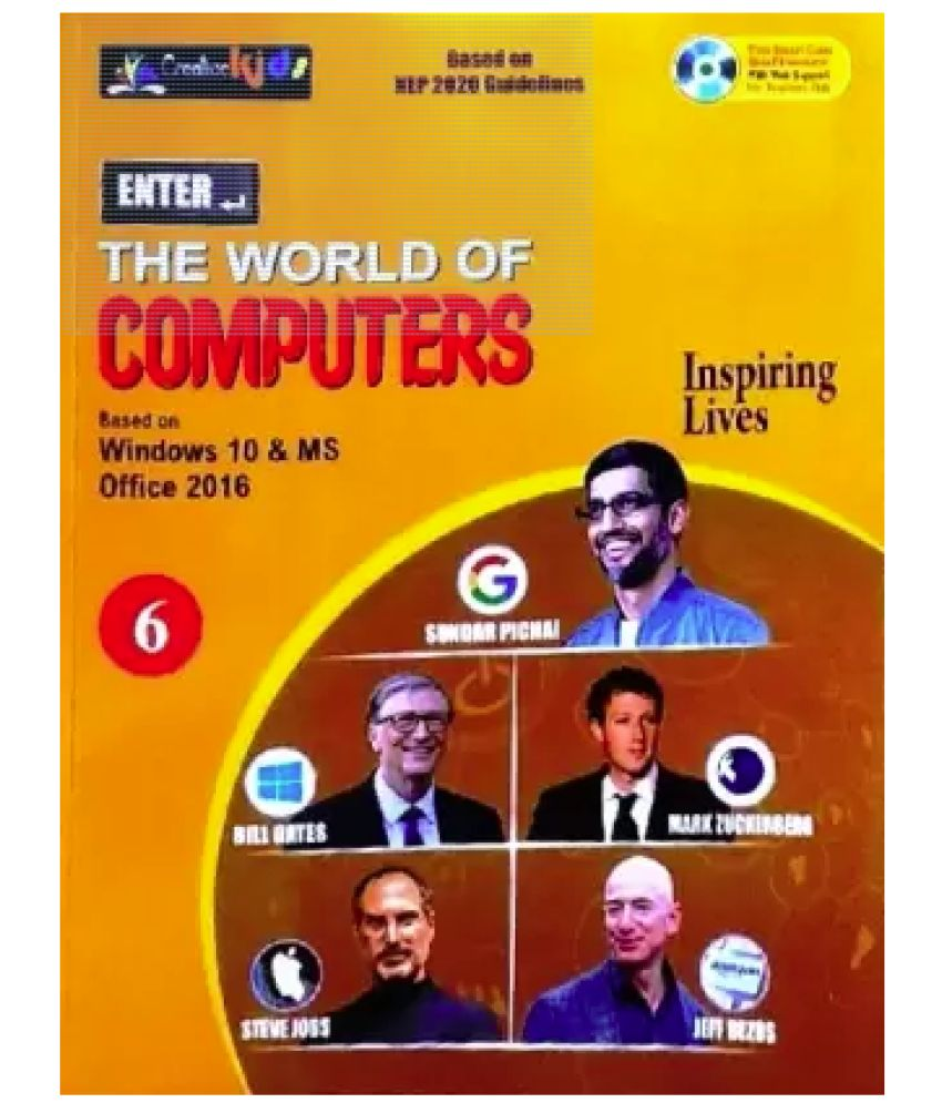     			ENTER The World Of Computers Class 6